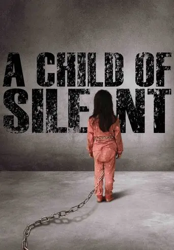A Child of Silent (2025)
