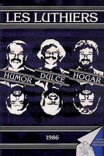 Les Luthiers: Humor Dulce Hogar (1986)