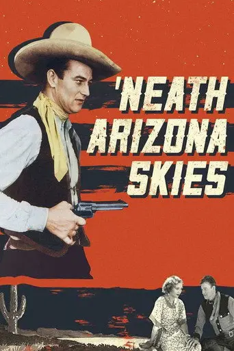 'Neath the Arizona Skies (1934)