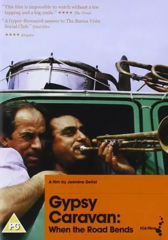 When The Road Bends... Tales Of A Gypsy Caravan (2006)