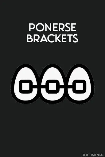 Ponerse Brackets (2021)