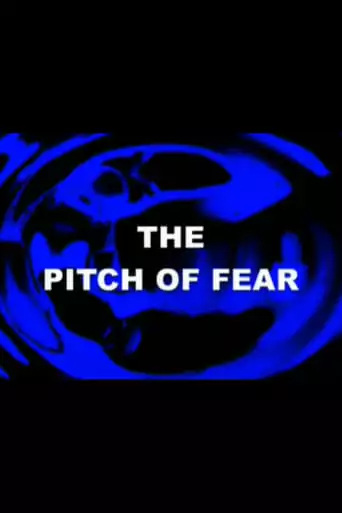 The Pitch of Fear (1999)