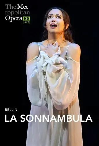 The Metropolitan Opera: La Sonnambula (2025)