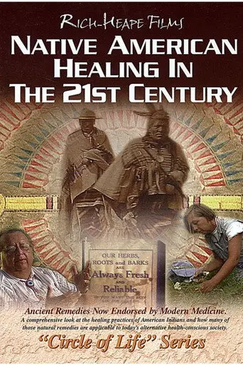 Native American Healing In The 21st Century (1999)