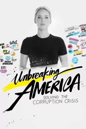Unbreaking America: Solving The Corruption Crisis (2019)