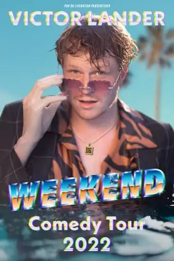 Victor Lander: Weekend (2022)