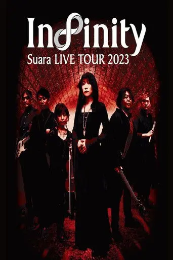 Suara LIVE TOUR 2023～Infinity～ (2023)