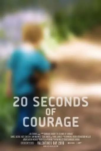 20 Seconds Of Courage (2016)