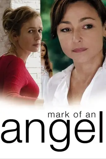 Mark Of An Angel (2008)