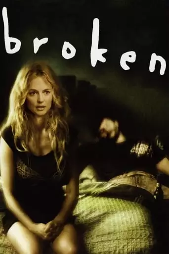 Broken (2007)
