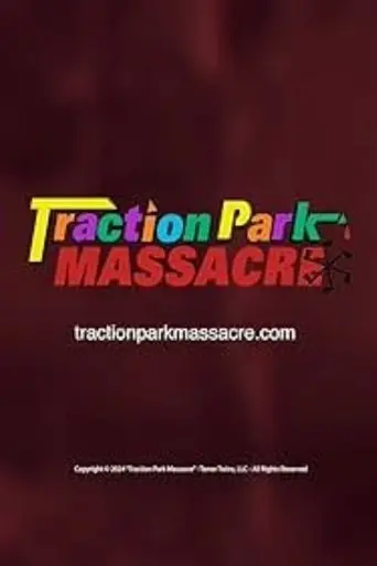 Traction Park Massacre (2025)