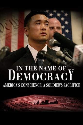 In The Name Of Democracy: America's Conscience, A Soldier's Sacrifice, (2009)