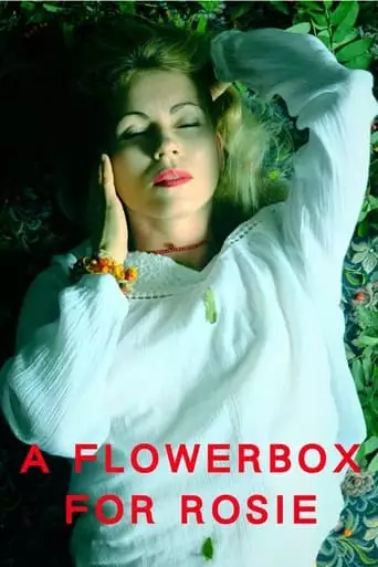 A Flowerbox For Rosie (2021)