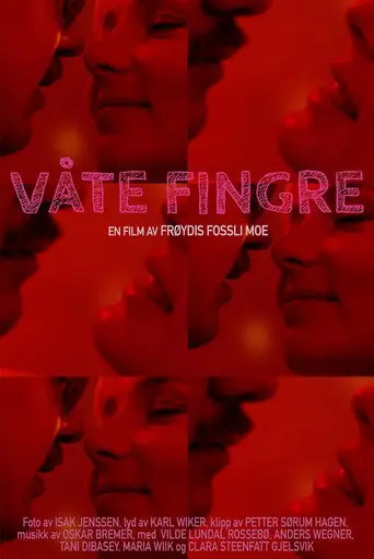 Wet Fingers (2020)