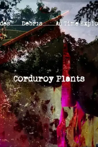 Corduroy Plants (2026)