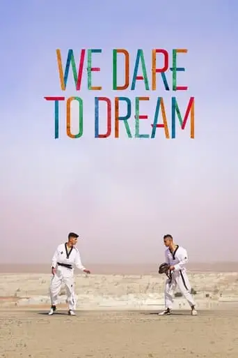 We Dare To Dream (2023)