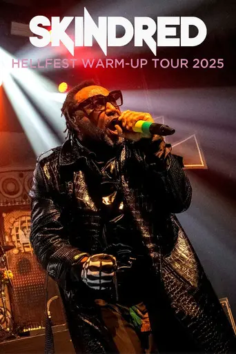 Skindred Hellfest Warm-up Tour 2025 (2025)