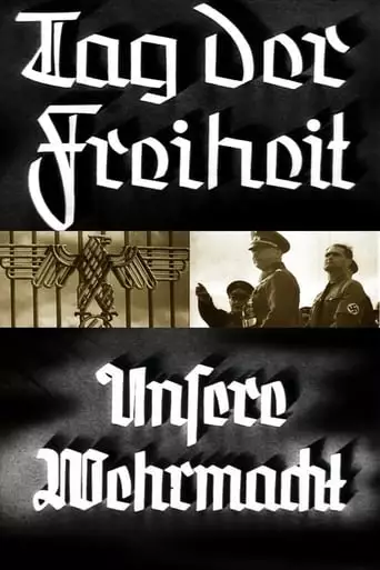 Tag Der Freiheit - Unsere Wehrmacht (1935)