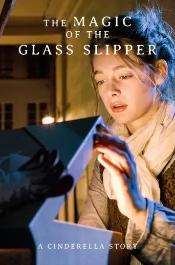 The Magic of the Glass Slipper: A Cinderella Story (2012)
