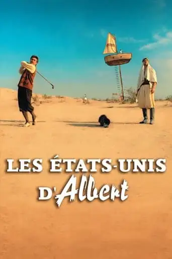 Les Etats-Unis D'Albert (2005)