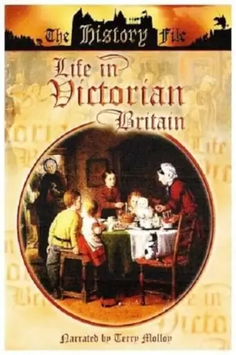 Life In Victorian Britain (1995)