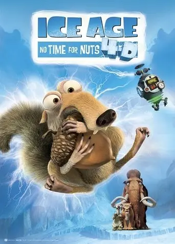 Ice Age: No Time for Nuts 4-D (2015)