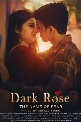 Dark Rose: The Name Of Fear (2022)