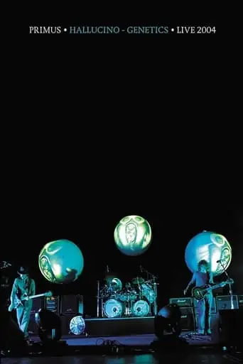 Primus: Hallucino-Genetics (2004)