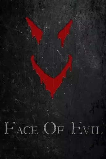 Face Of Evil (2016)