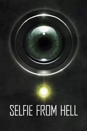 Selfie From Hell (2018)
