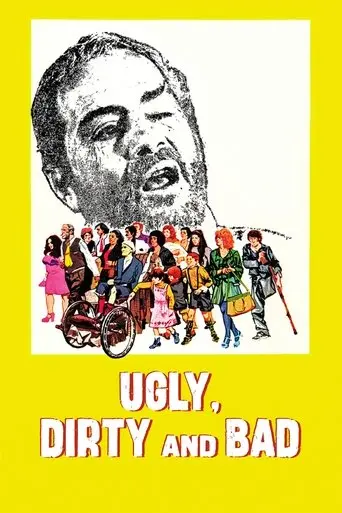 Ugly, Dirty and Bad (1976)