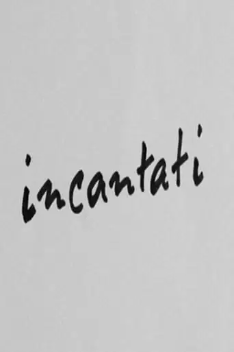 Incantati (2003)