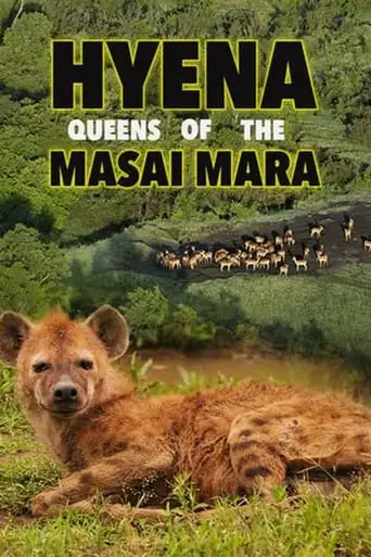 Hyena: Queen of the Masai Mara (2012)