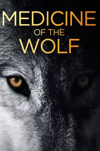 Medicine Of The Wolf (2015)