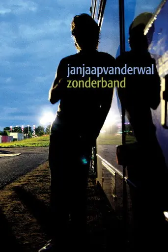 Jan Jaap van der Wal: Zonder Band (2009)