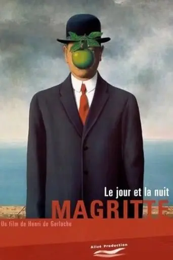Magritte, le jour et la nuit (2009)