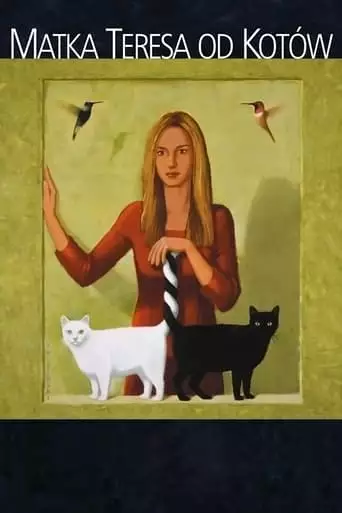 Mother Teresa of Cats (2010)