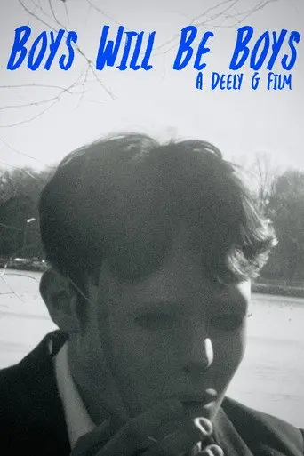 Boys Will Be Boys (2025)