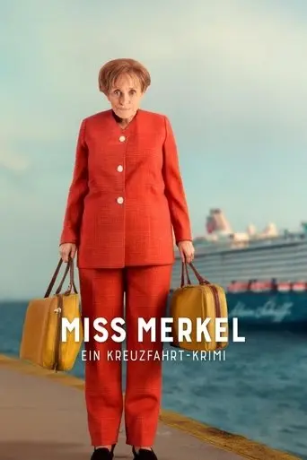 Miss Merkel - Ein Kreuzfahrt-Krimi (2025)