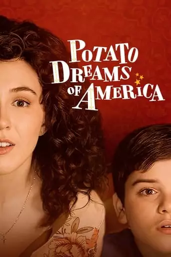 Potato Dreams Of America (2021)