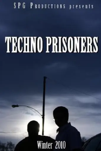 Techno Prisoners (2010)