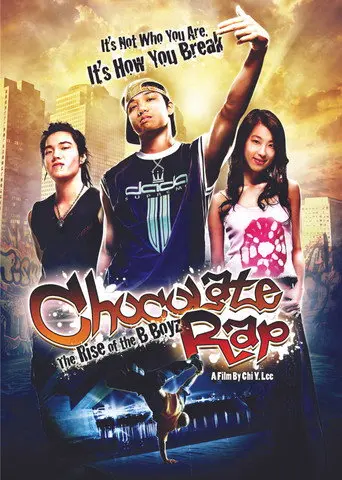 Chocolate Rap: Rise of the B Boyz (2006)