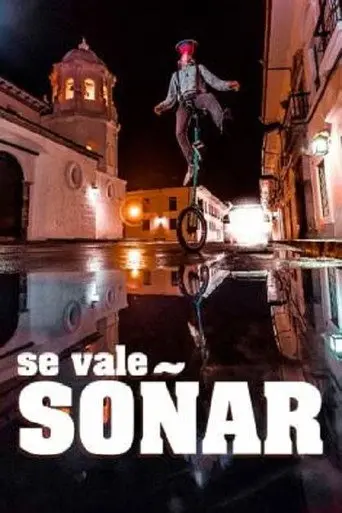 Se vale soñar (2019)