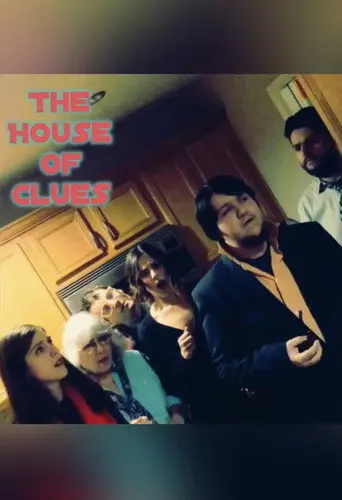 The House of Clues (2018)