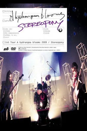 Stereopony 1st Tour A hydrangea blooms 2009 (2009)