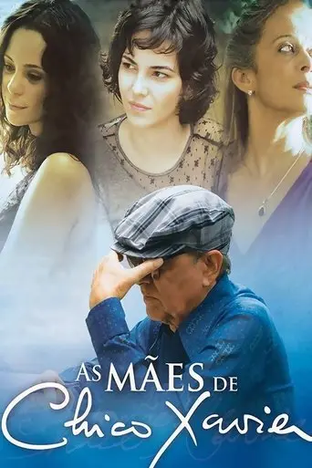 As Mães de Chico Xavier (2011)