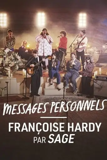 Messages Personnels, Francoise Hardy Par Sage - Hyper Weekend Festival 2024 (2024)