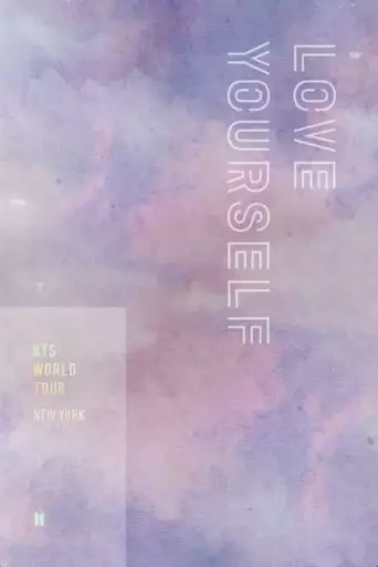 BTS World Tour: Love Yourself In New York (2019)