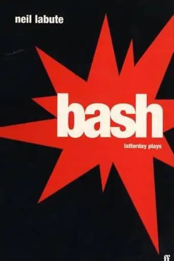Bash: Latter-Day Plays (2001)