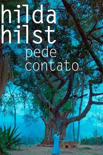 Hilda Hilst Pede Contato (2018)